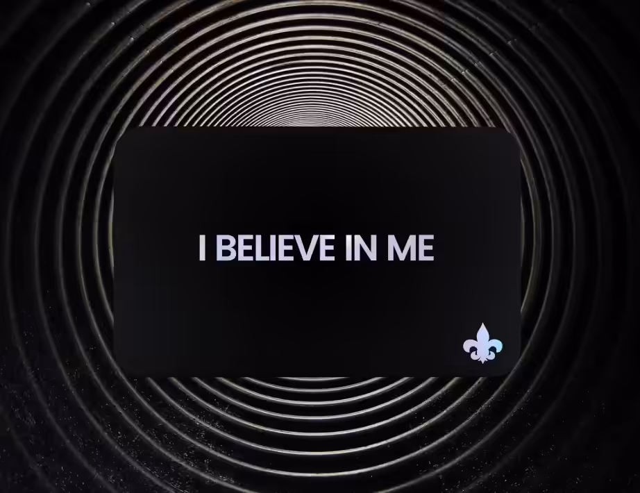 I Believe in Me - I Believe in You