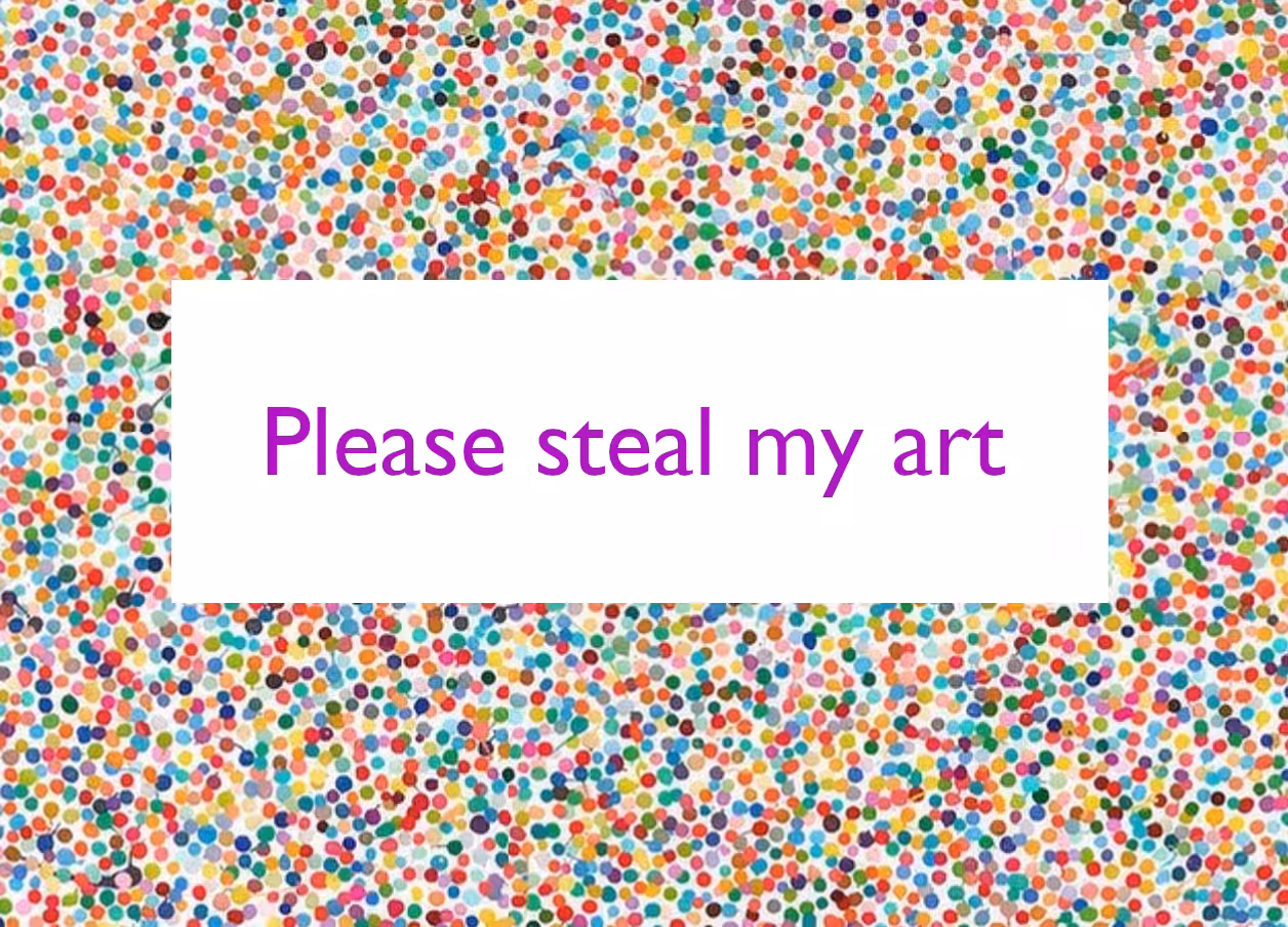 Please steal my art 3 @ Damien Hirst
