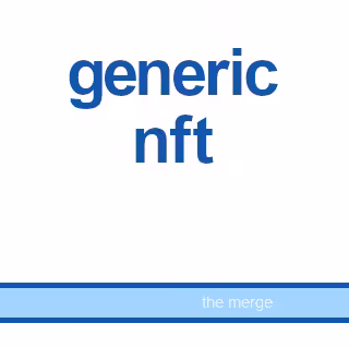 generic nft - the merge