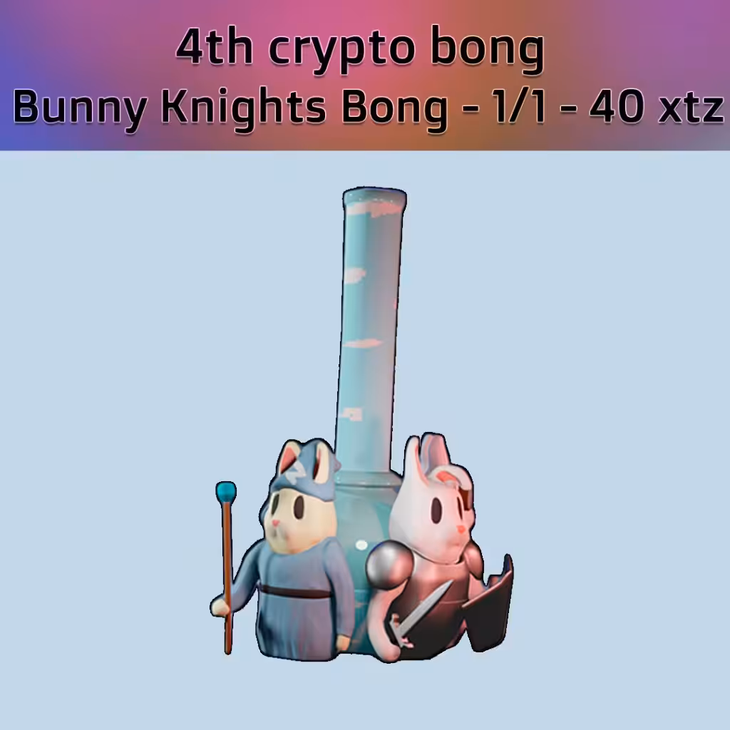 Bunny Knights Bong - 4th crypto bong