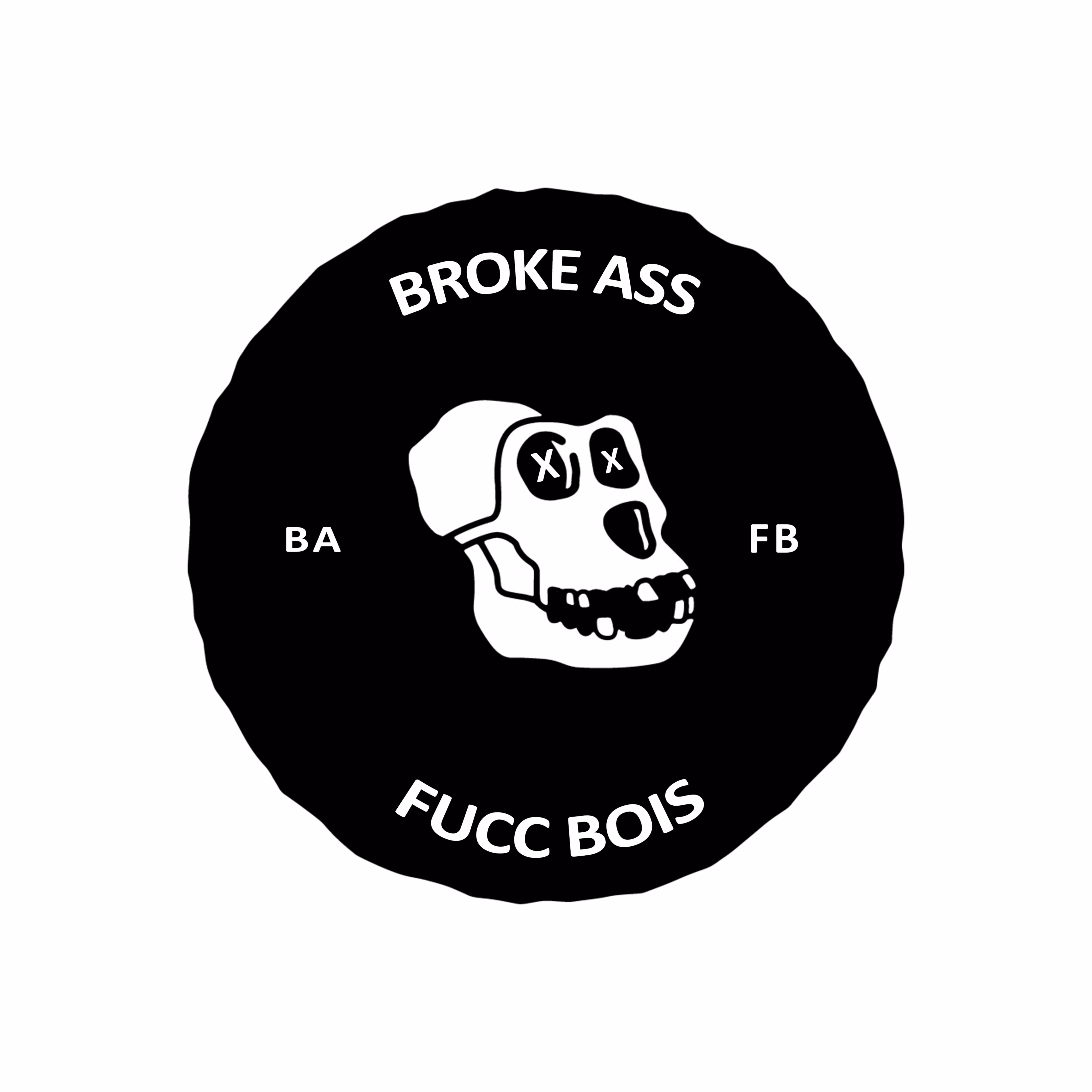 BROKE ASS FUCC BOIS