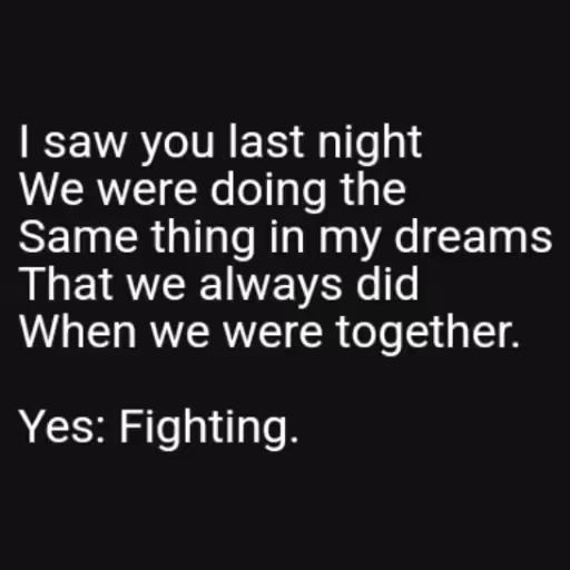 I saw you last night...