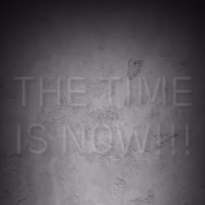 The Time Is Now
