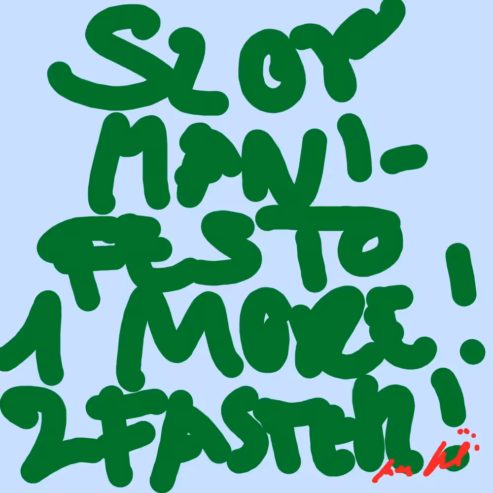 SLOP MANIFESTO