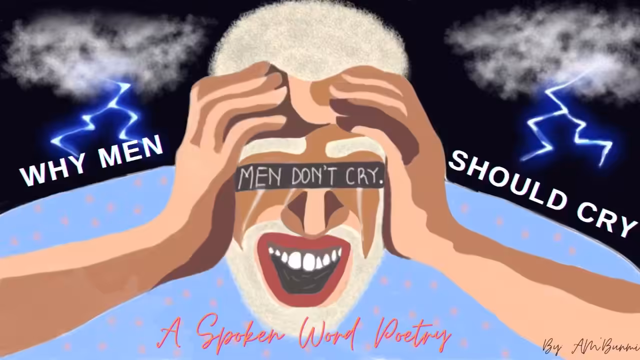 Why Men Should Cry.