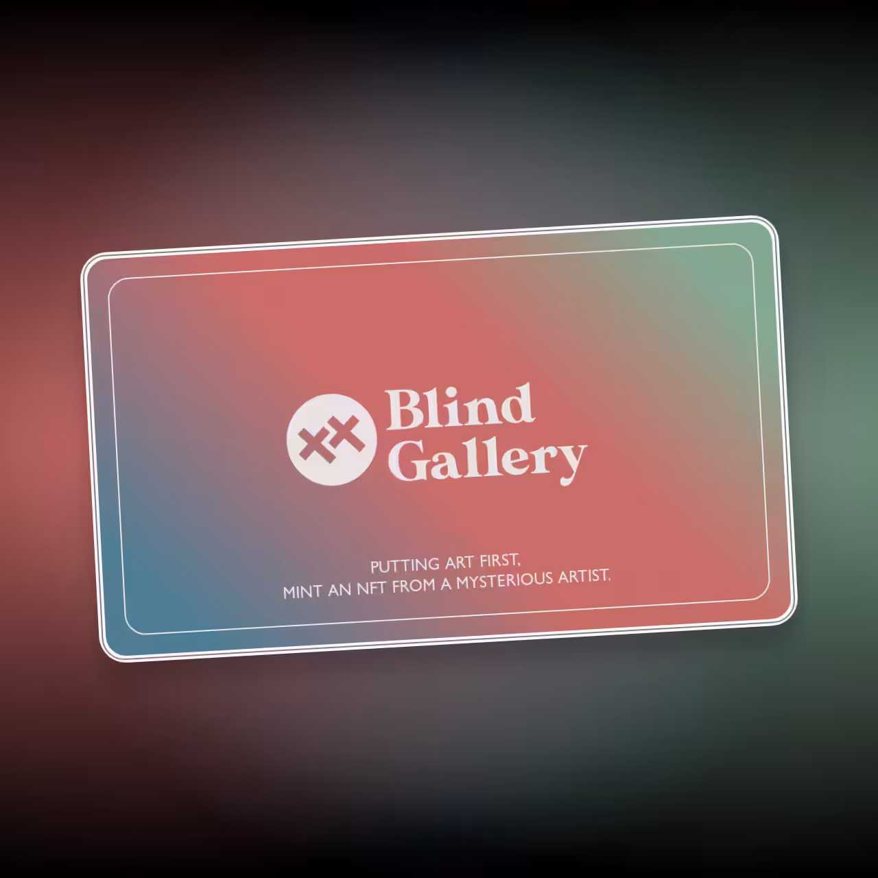 Blind Gallery Club Membership #69