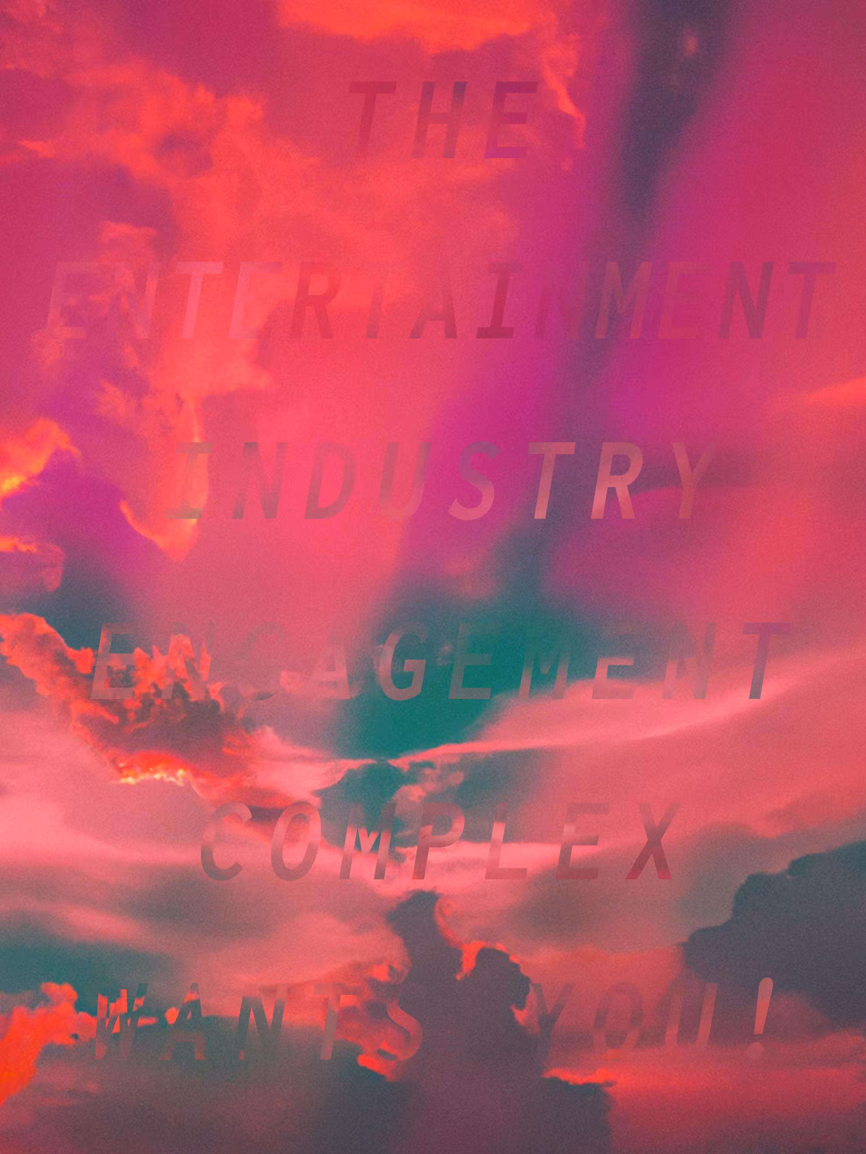 REVELATIONS: (THE ENTERTAINMENT INDUSTRY ENGAGEMENT COMPLEX WANTS YOU!)
