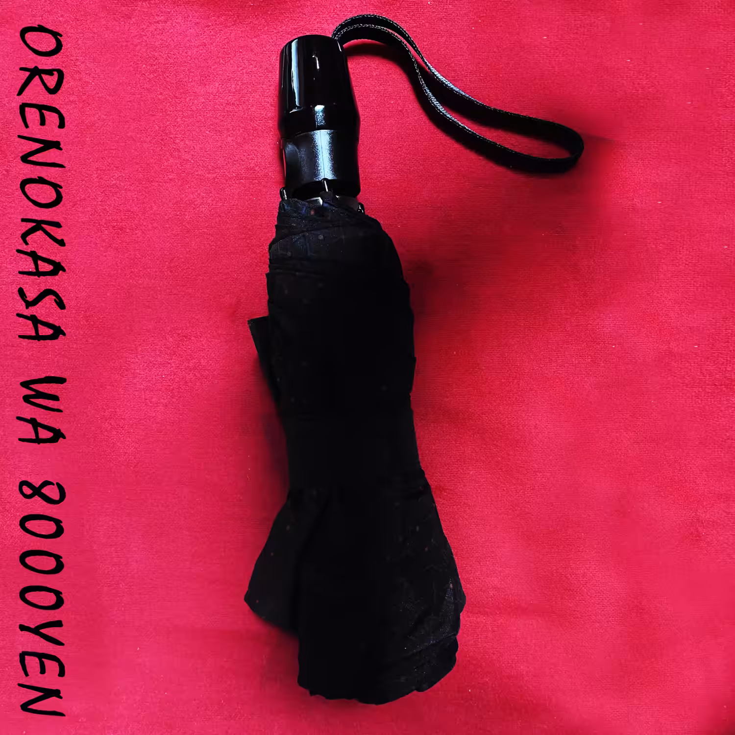 ORENOKASA WA 8000YEN