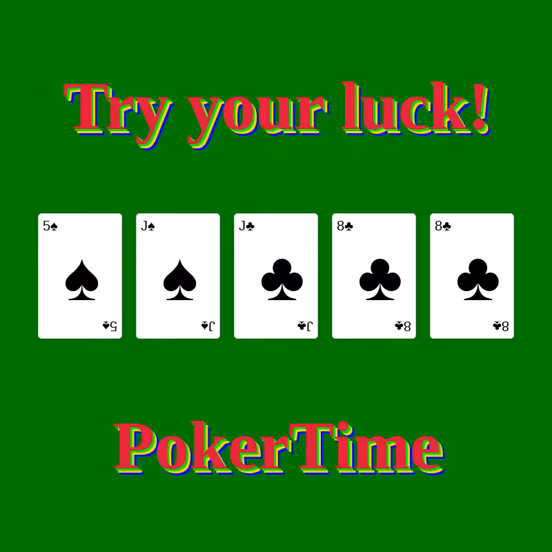 Try your Luck: PokerTime #7