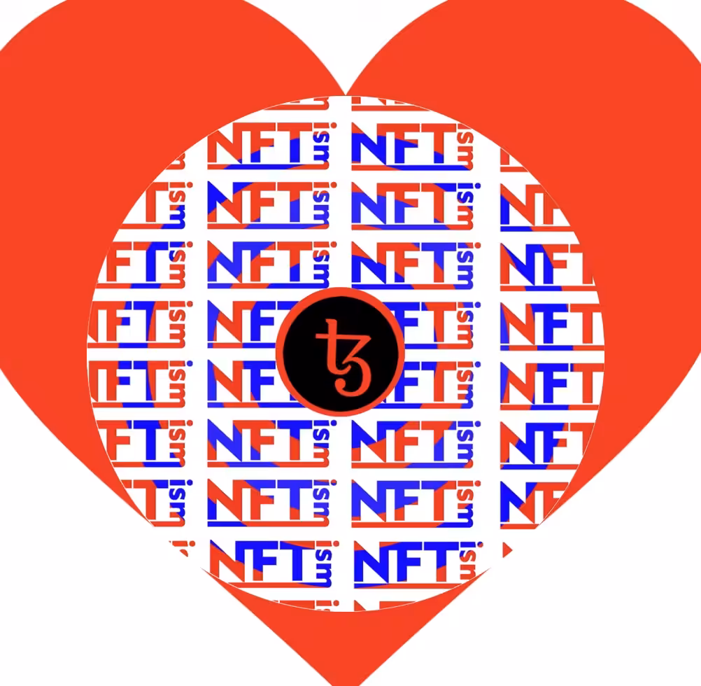 I ❤️ NFTism & Tezos  by Kenny Schachter