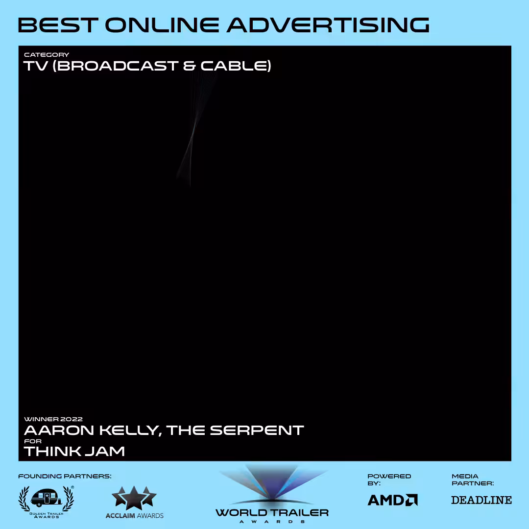 World Trailer Awards 2022: Best Online Advertising, TV (Broadcast & Cable)