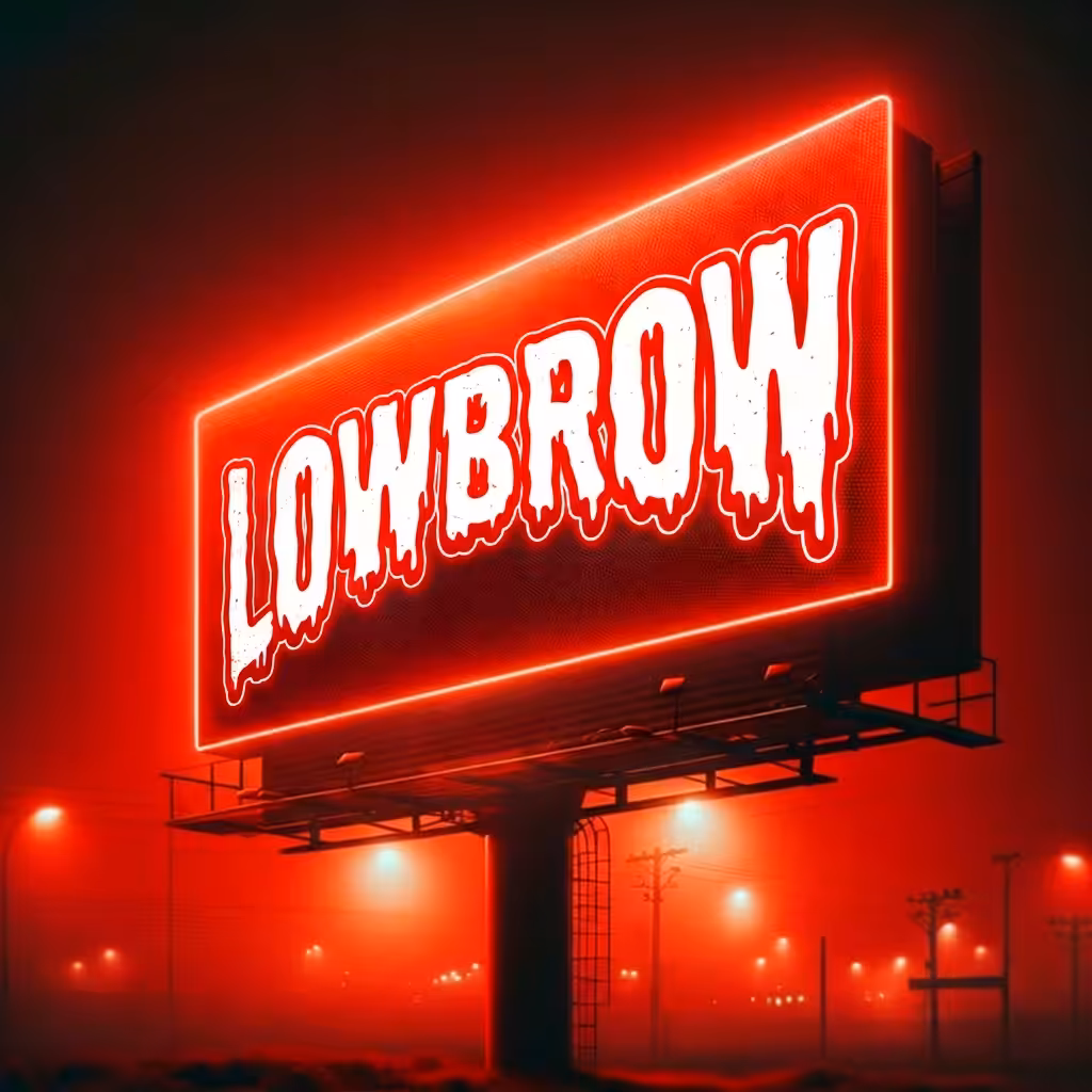 lowbrow billboard