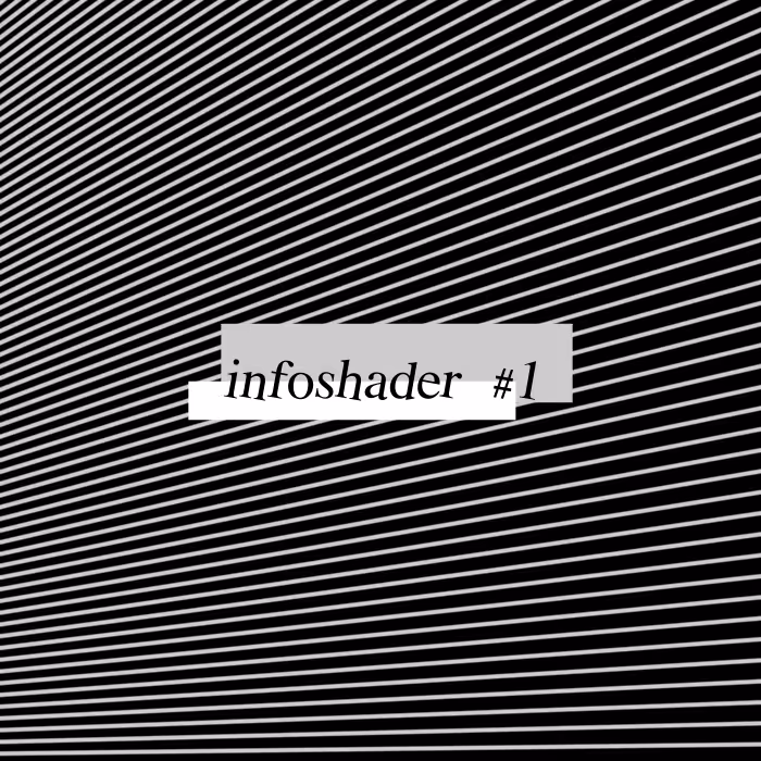 infoshader #1