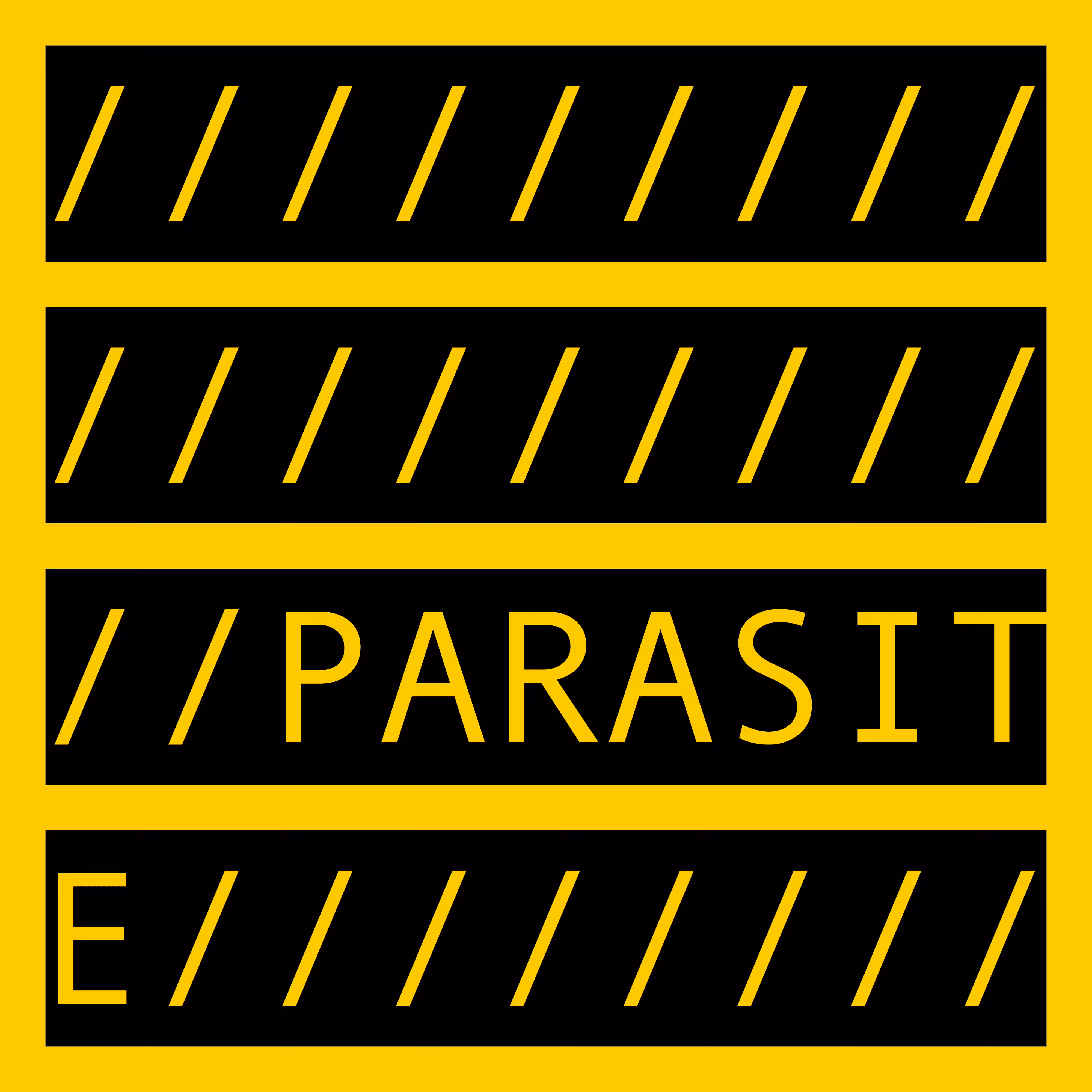 COMMENT OUT: PARASITE