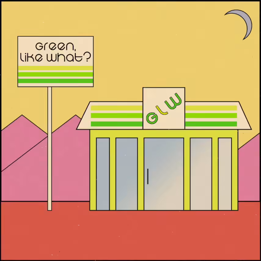 Green, Like What?