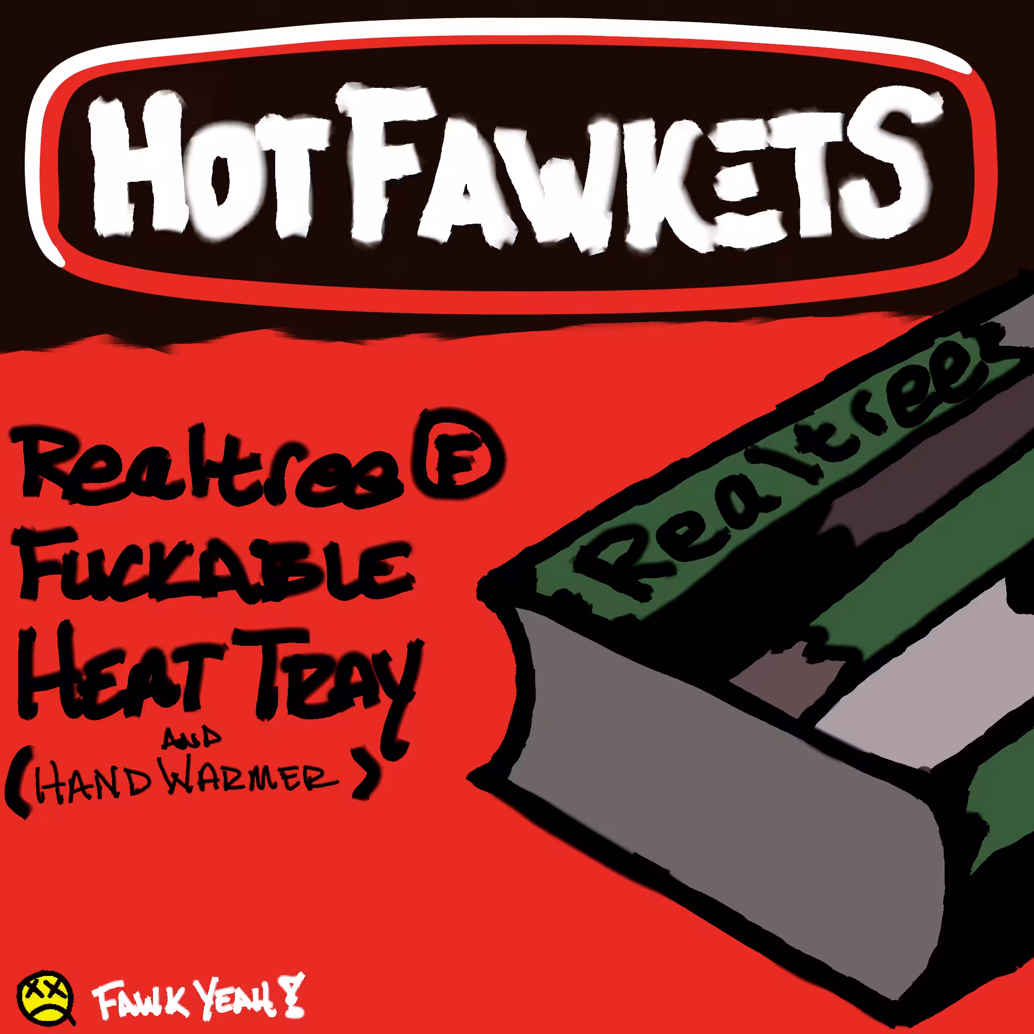 HOT FAWKETS