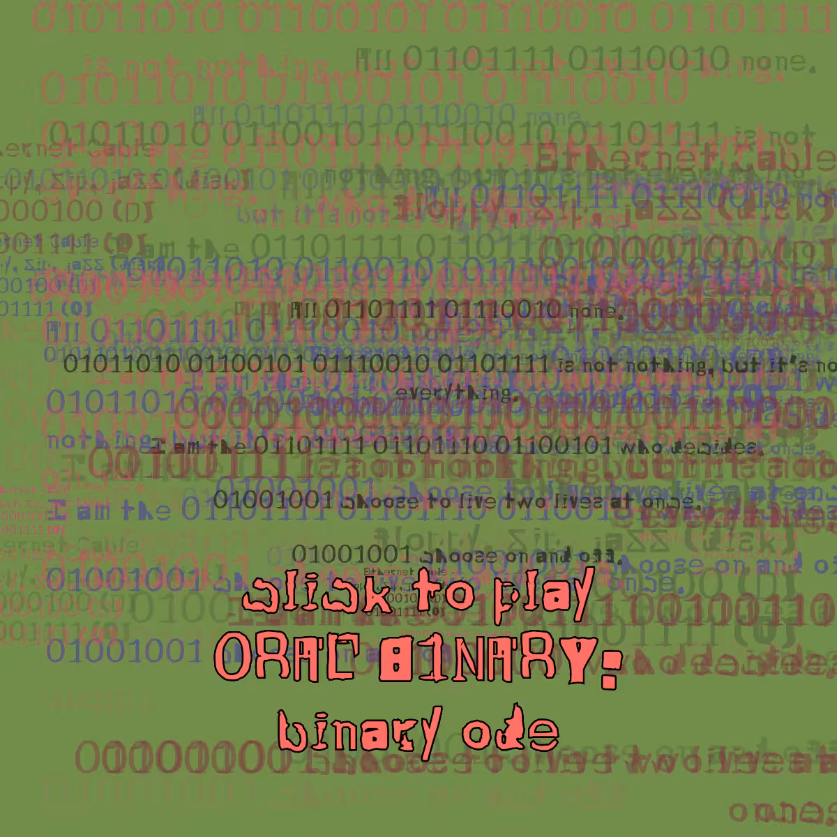 0RAL B1NARY: “BINARY ODE” #36