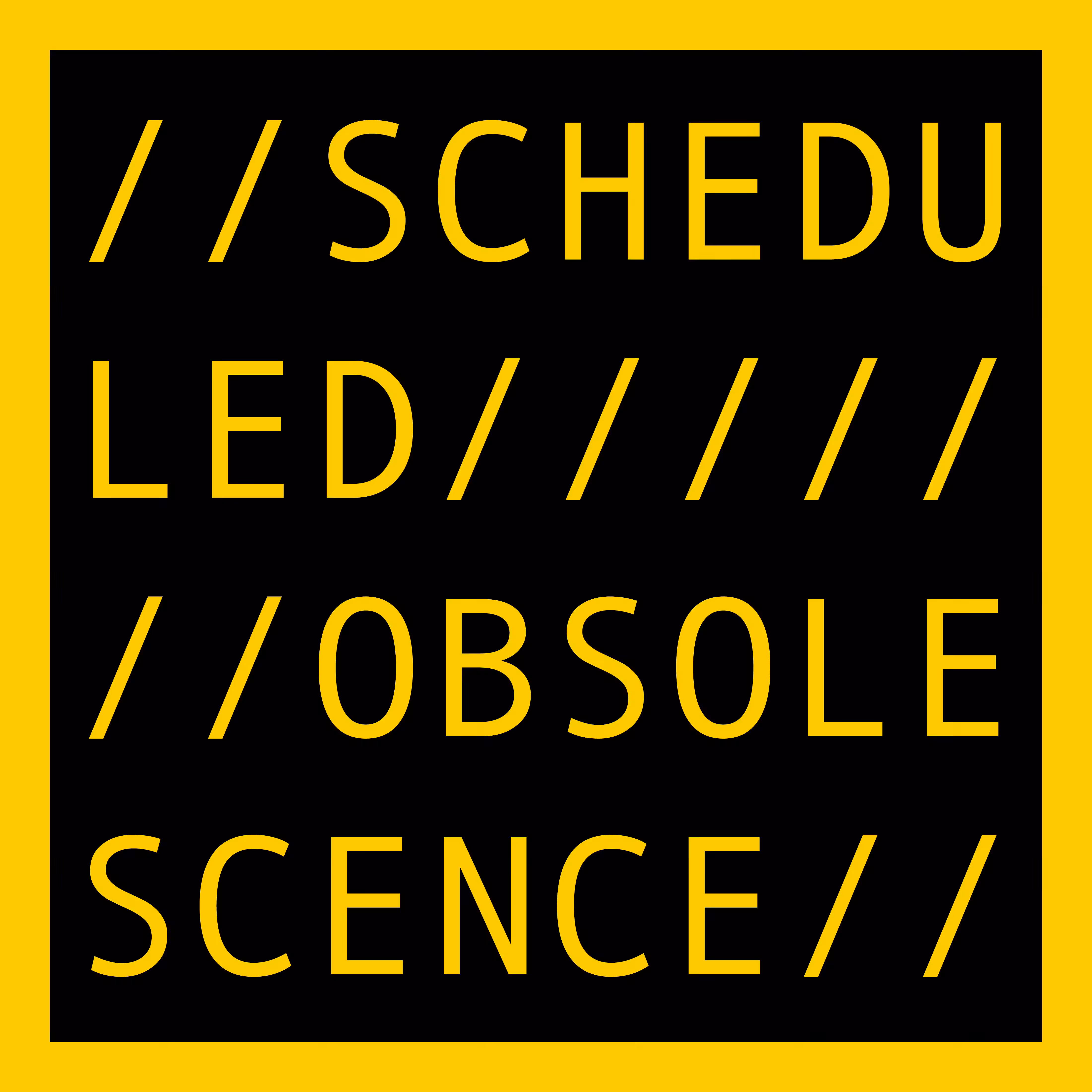 SCHEDULED OBSOLESCENCE