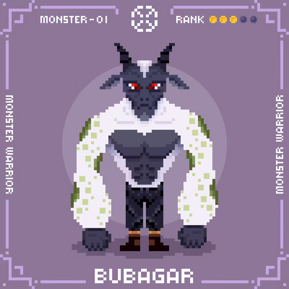 Fantastic War#025 : Monster#01 : BUBAGAR