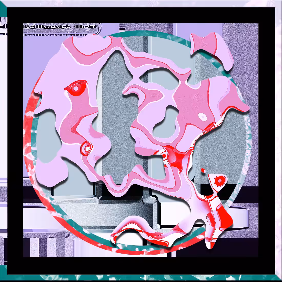 CurrentSea ~~~ Errorvision ~001 MemoryMelt