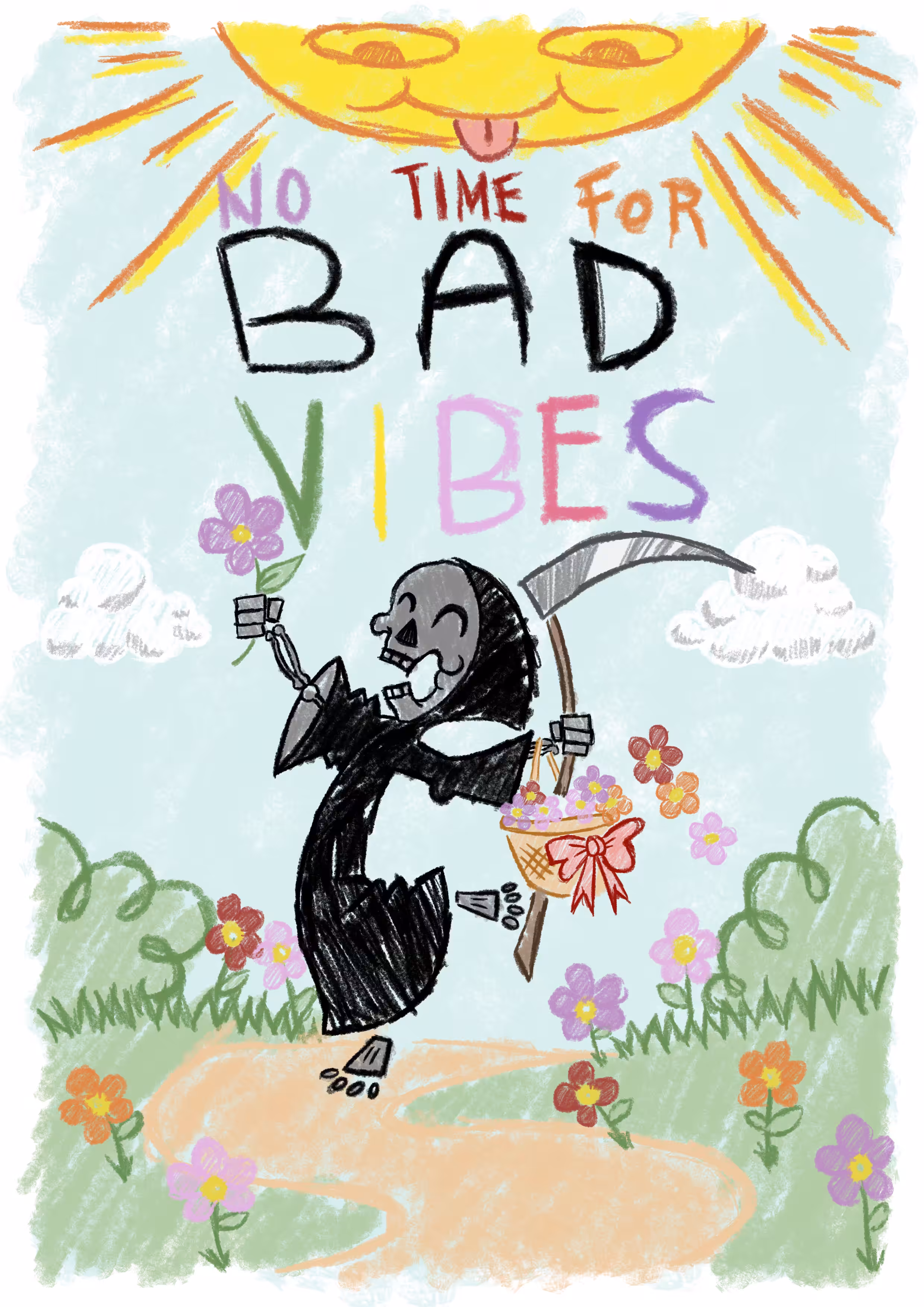 NO TIME FOR BAD VIBES
