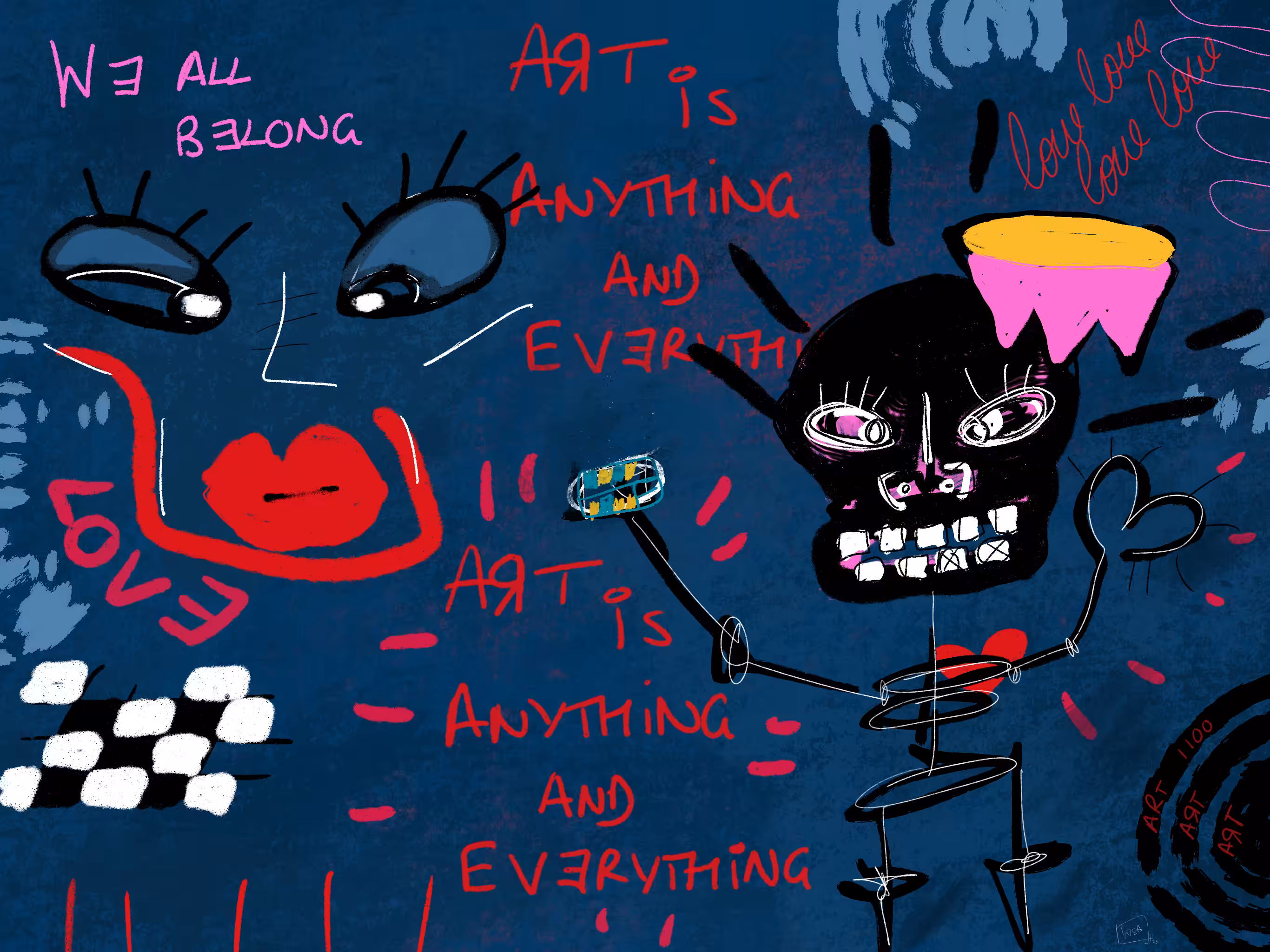 “Art is Anything and Everything” - FOR A BETTER WORLD