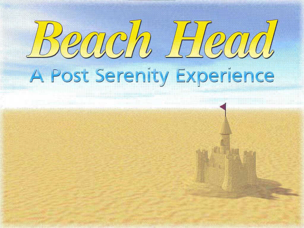 Beach Head - A Post Serenity Experience