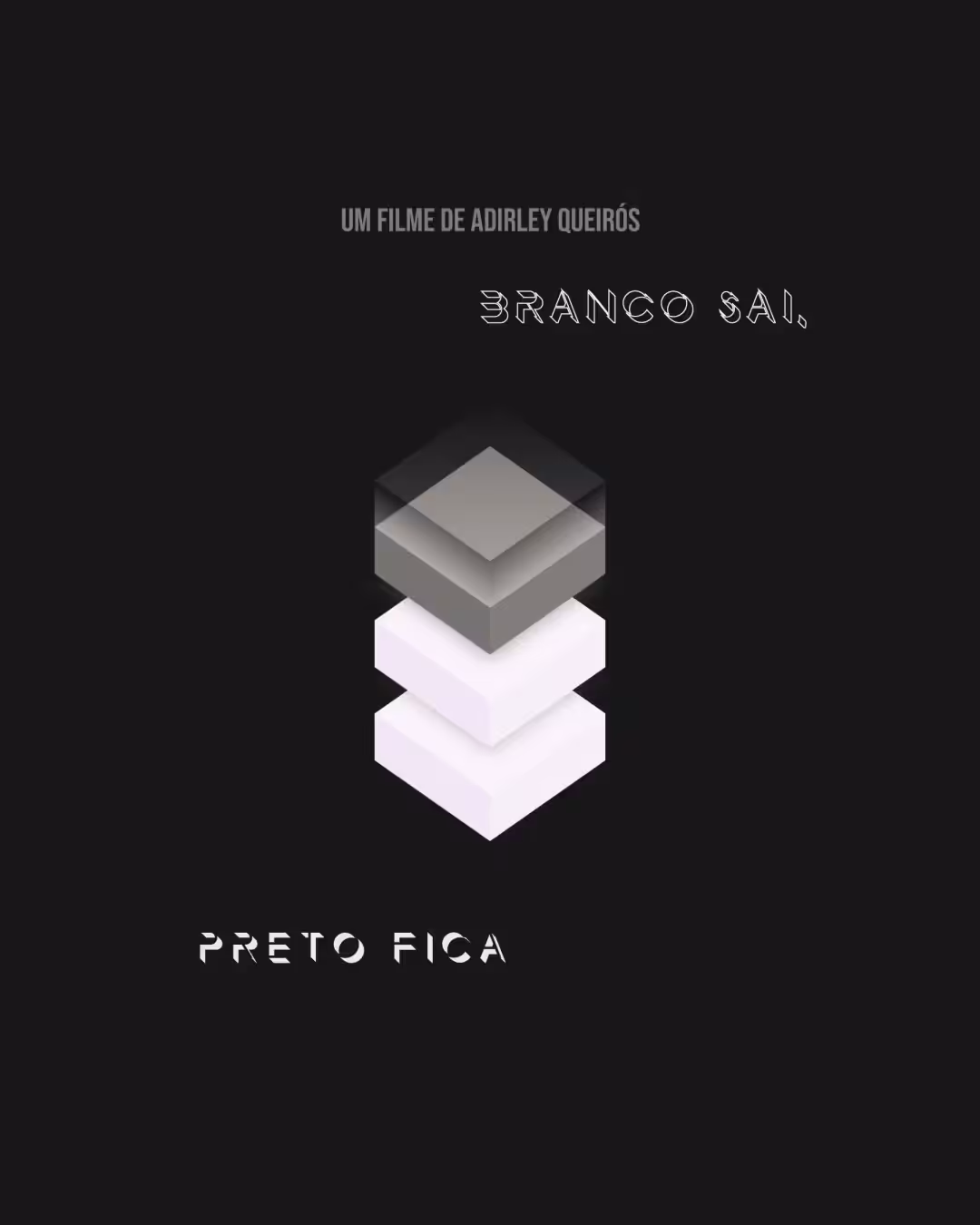 BRANCO SAI PRETO FICA