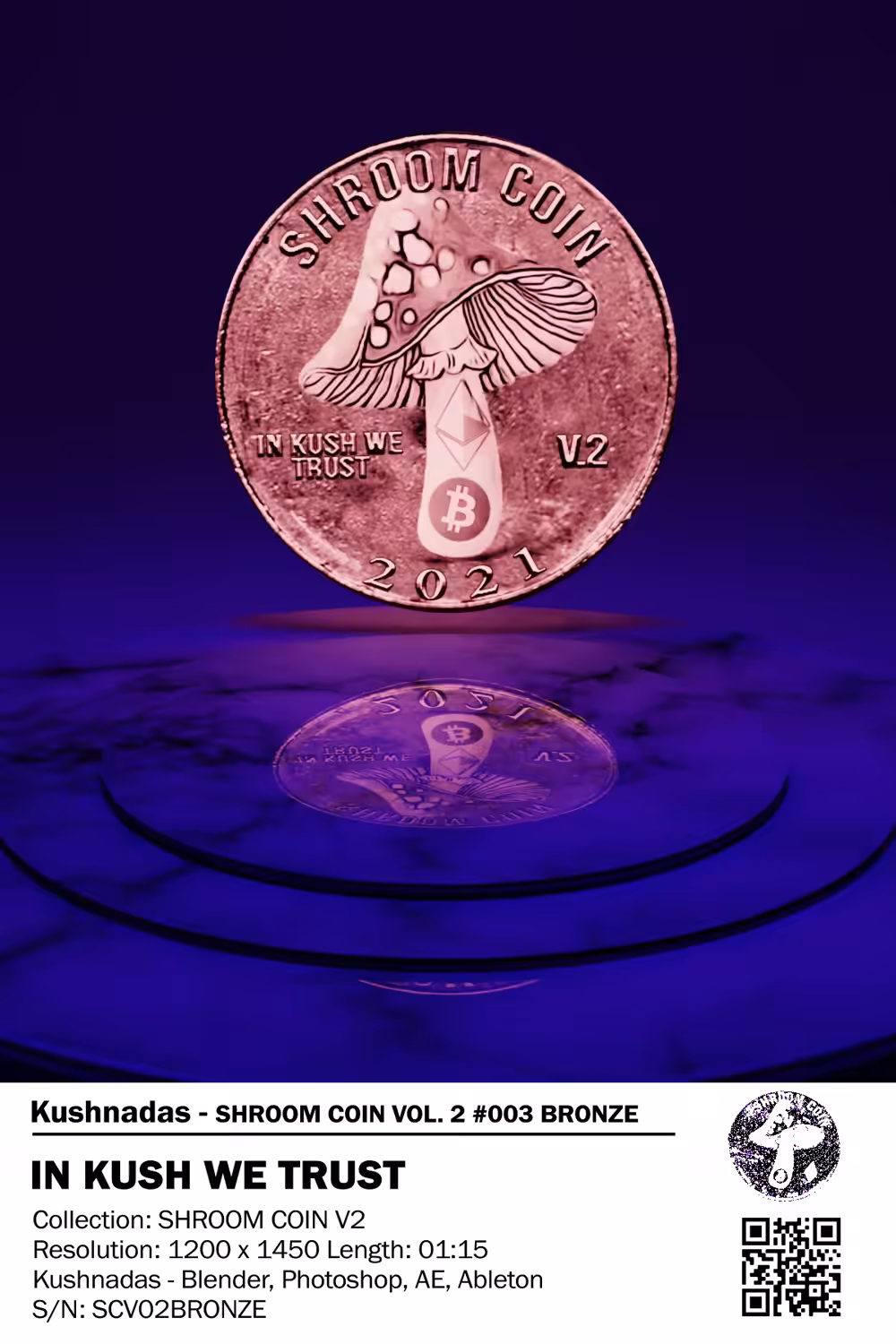 Shroom Coin Vol. 2 #003 - "IN KUSH WE TRUST" - BRONZE EDITION