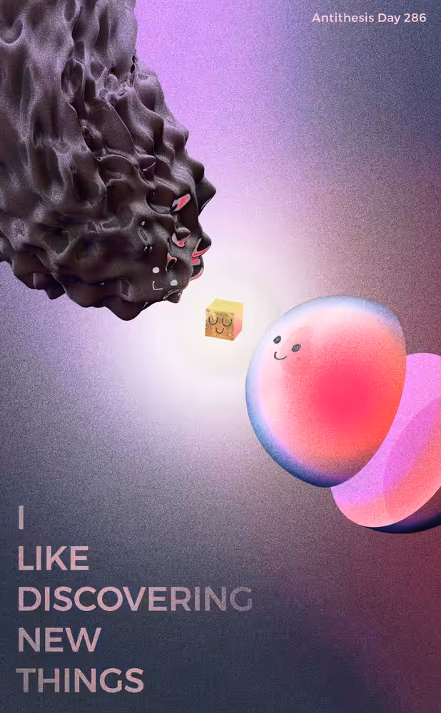 I Like Discovering New Things