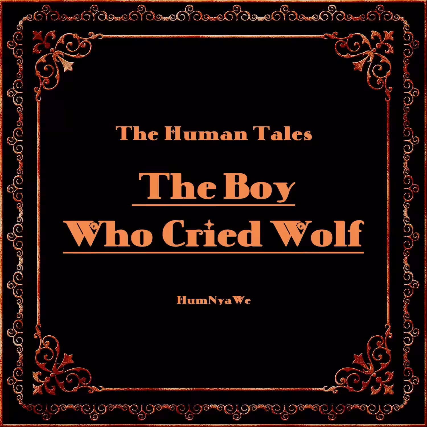 The Boy who cried wolf
