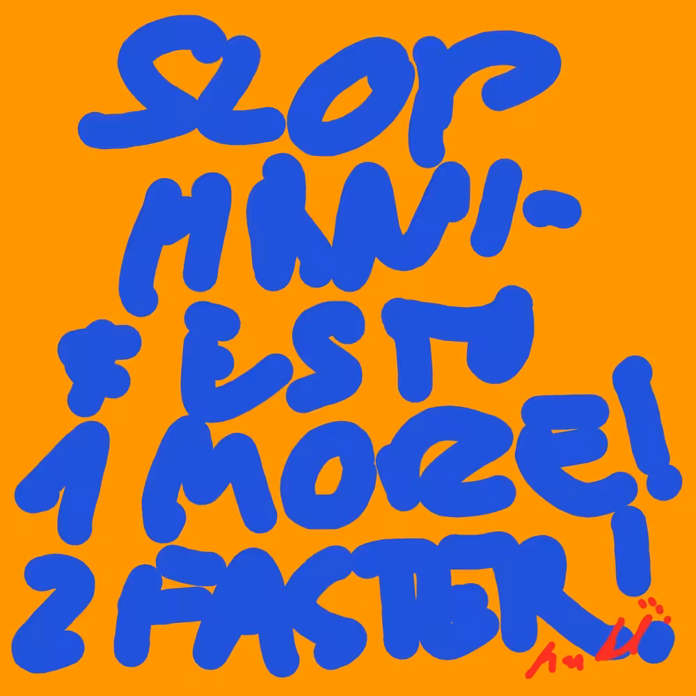 SLOP MANIFESTO 