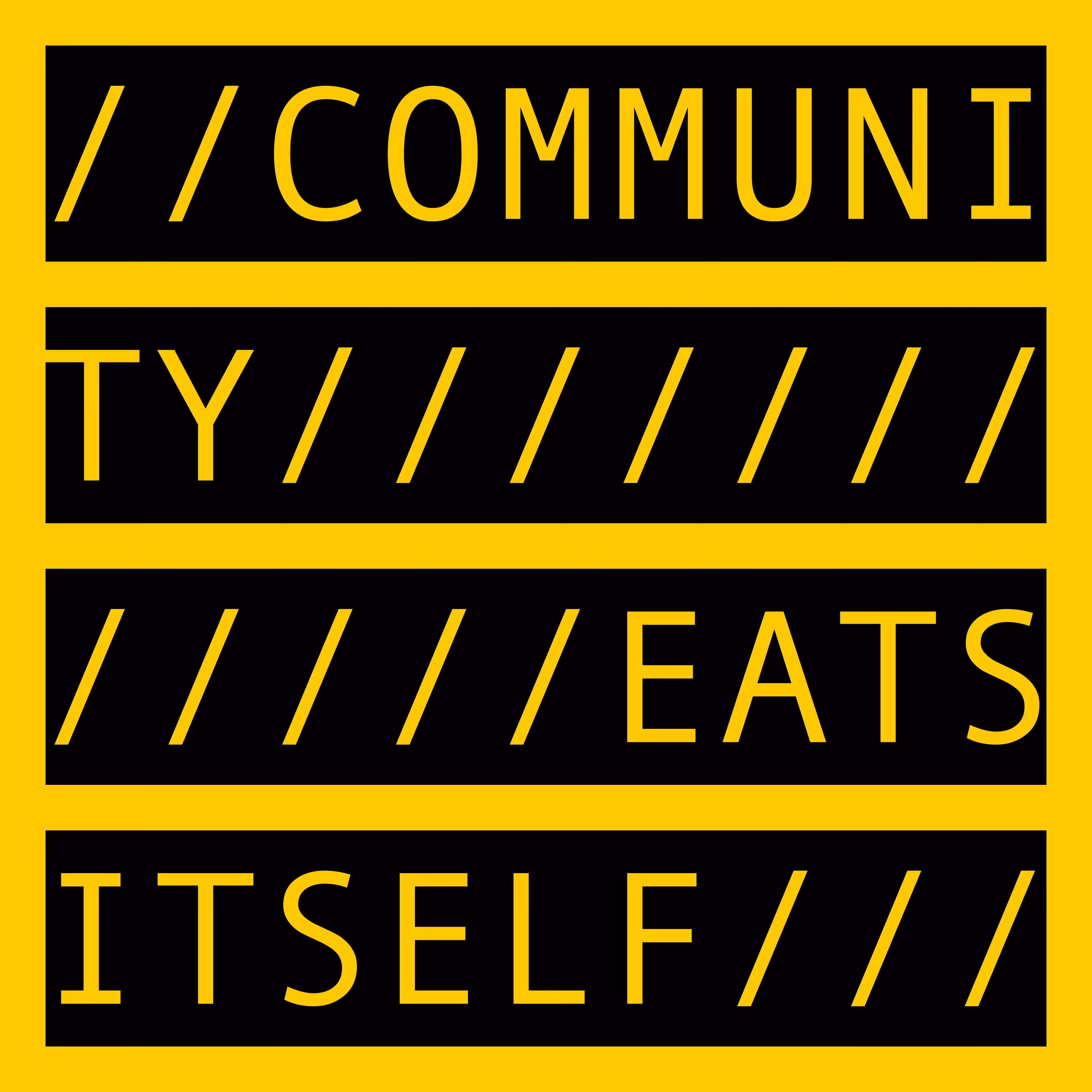 COMMUNITY EATS ITSELF