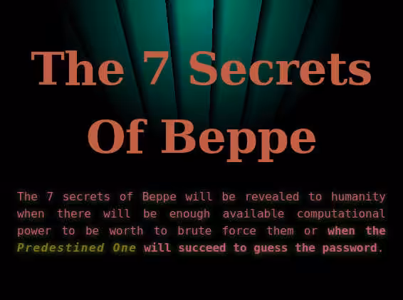 The 7 secrets of Beppe - secret 1 of 7